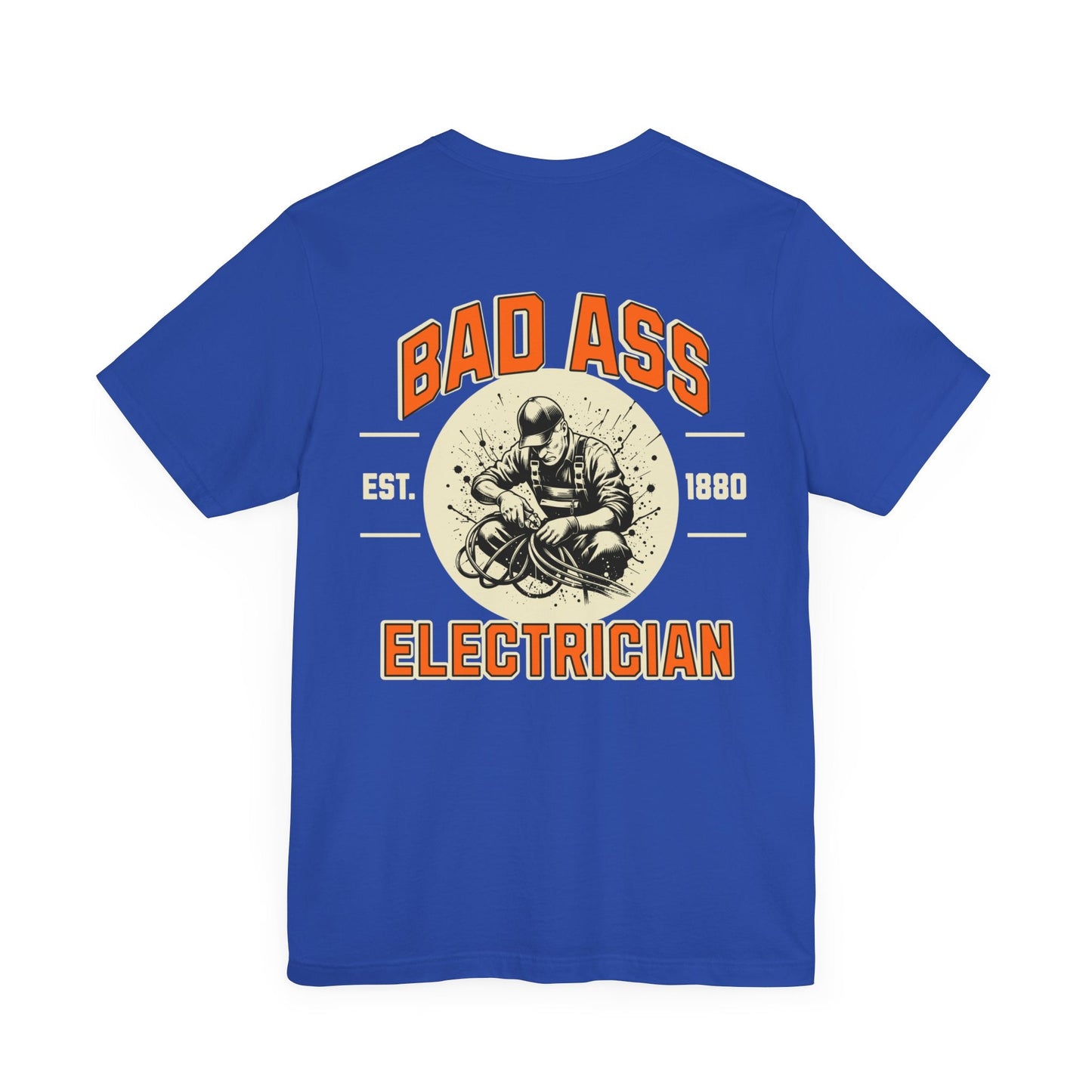 Printify T-Shirt True Royal / S Bad Ass Electrician 2024