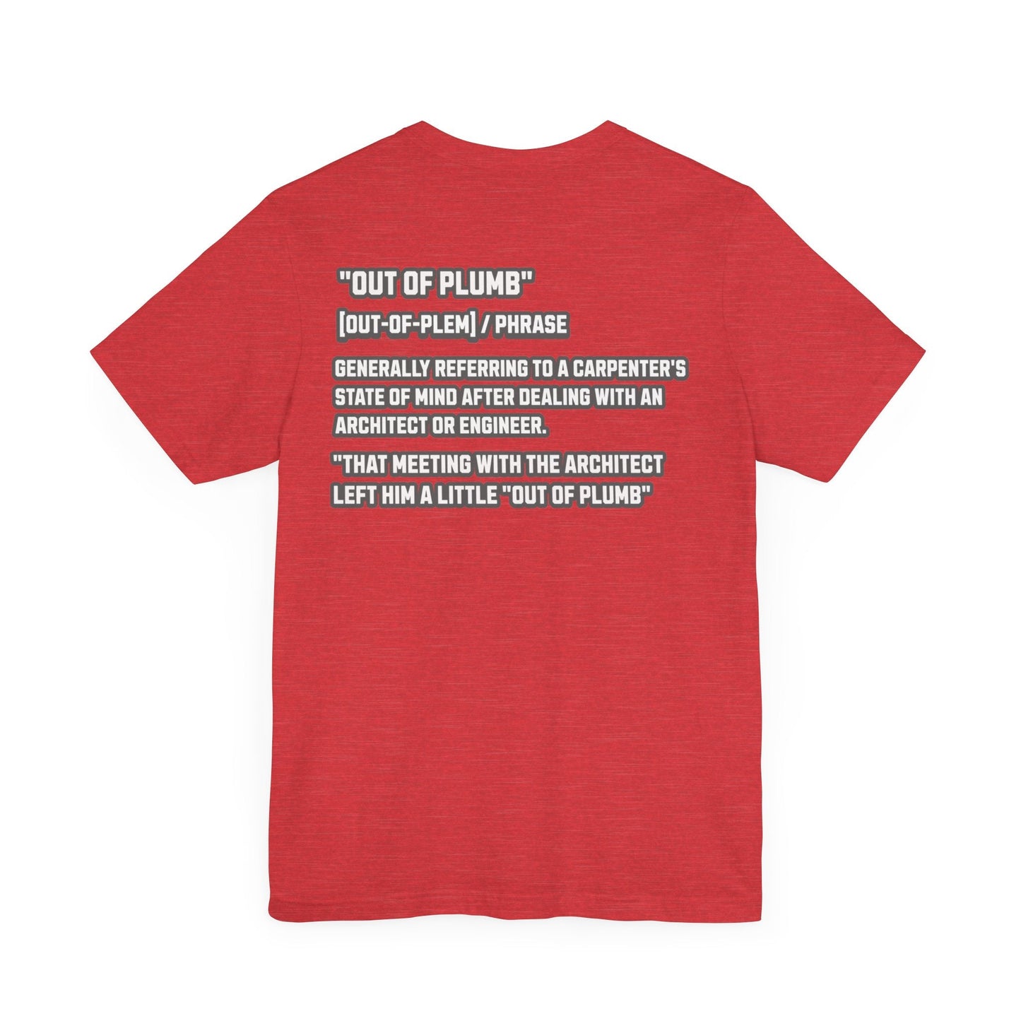 Printify T-Shirt Heather Red / S Carpenter Phrase