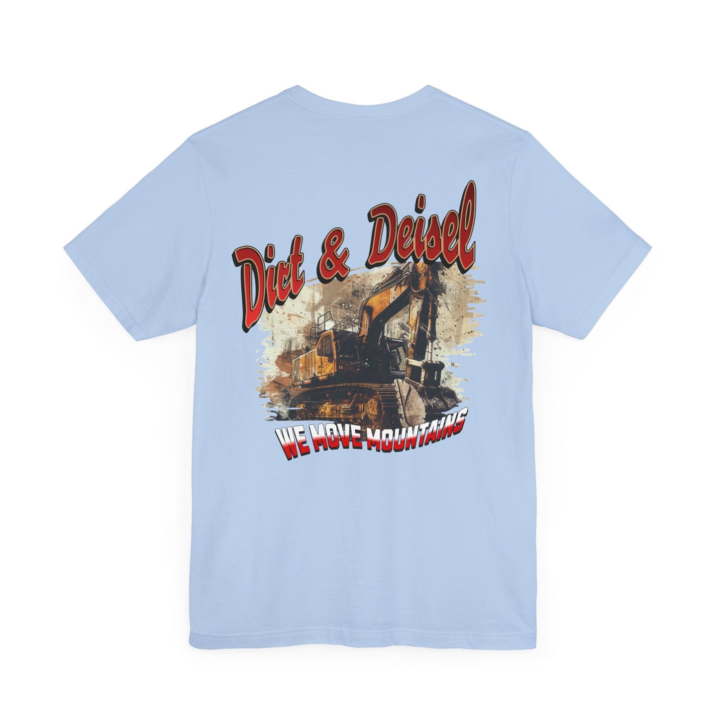 Printify T-Shirt Baby Blue / S Dirt & Deisel T-shirt