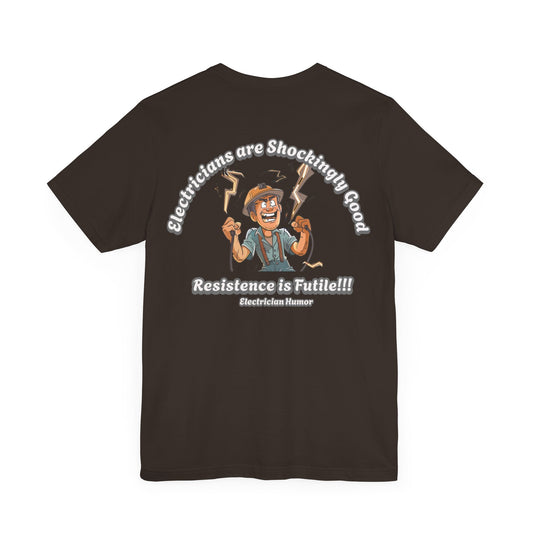 Printify T-Shirt Brown / S Electricians are good T-shirt