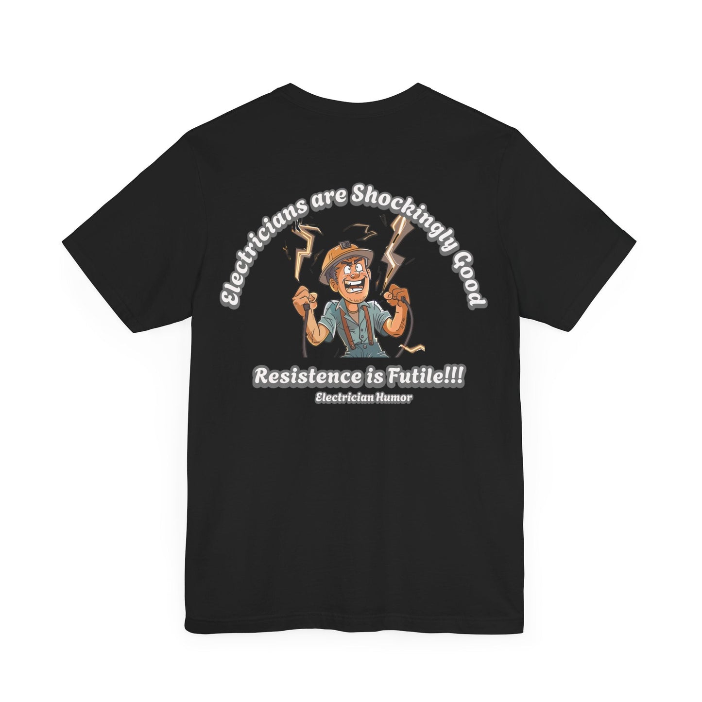 Printify T-Shirt Black / S Electricians are good T-shirt