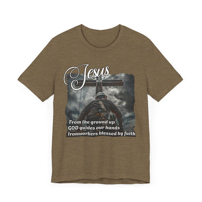 Printify T-Shirt From the Ground Up - God Guides Our Hands Ironworker Tee