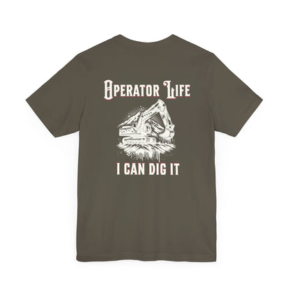 Printify T-Shirt Army / S I Can Dig It T-shirt