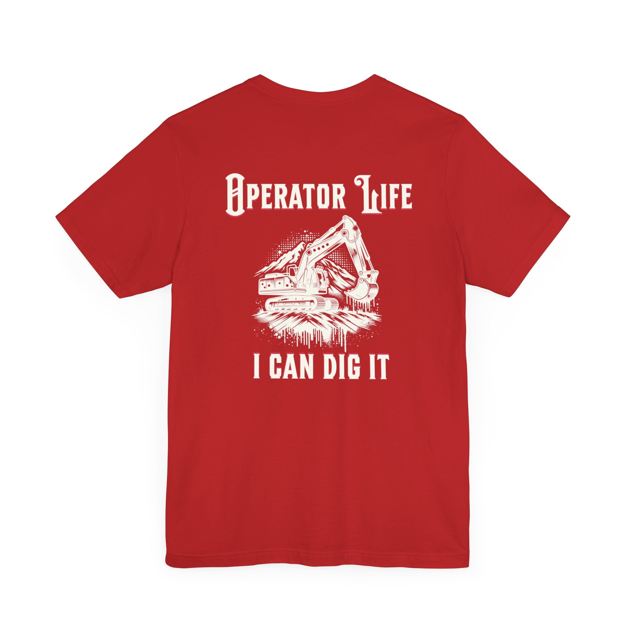 Printify T-Shirt Red / S I Can Dig It T-shirt