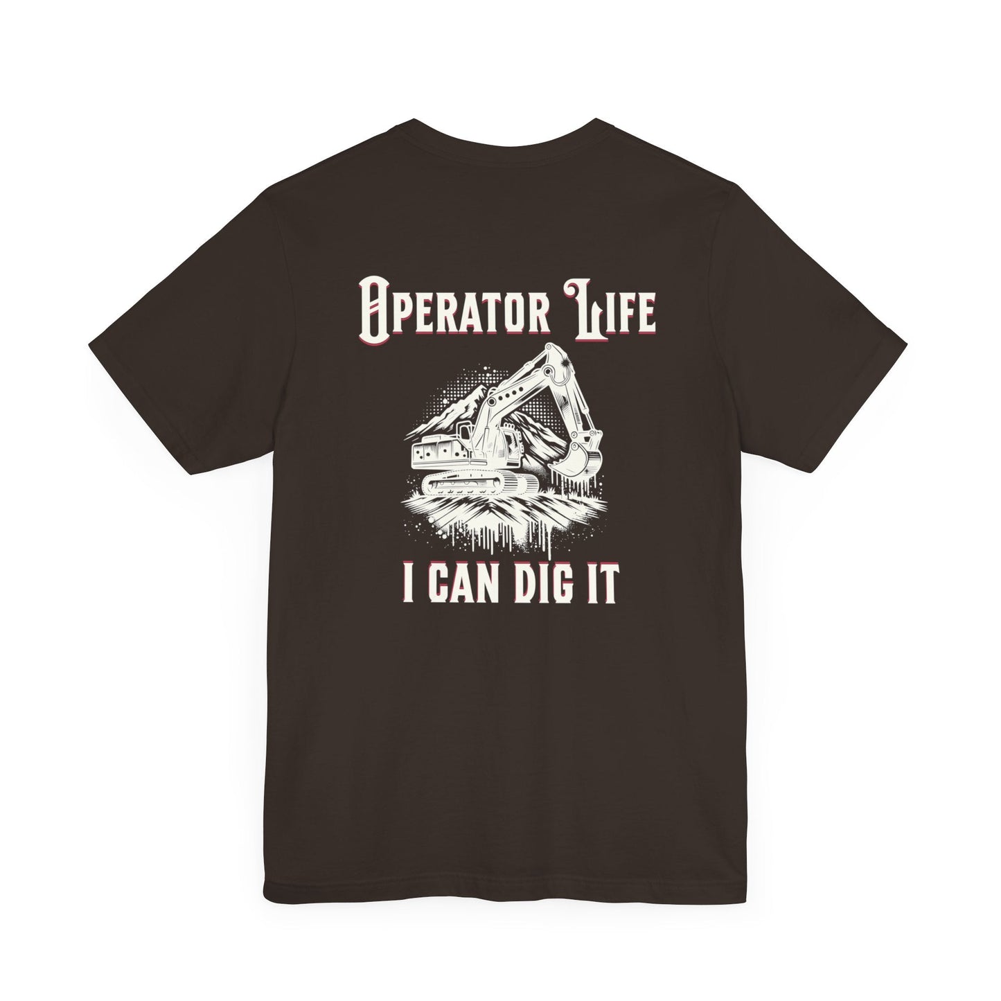 Printify T-Shirt Brown / S I Can Dig It T-shirt