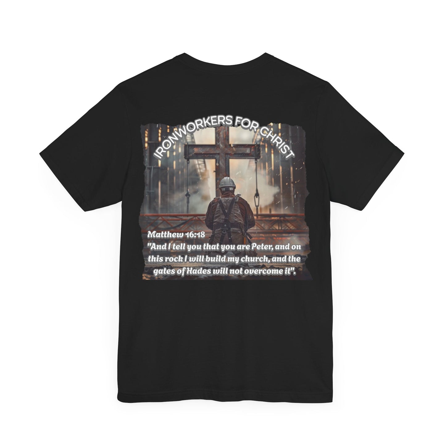 Printify T-Shirt Black / S Iron Workers for Christ Matthew 16:18