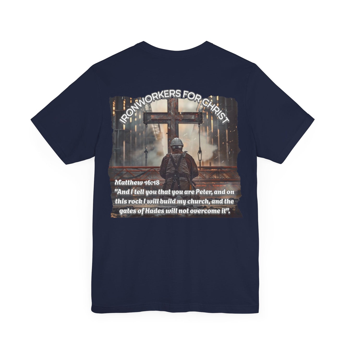 Printify T-Shirt Navy / S Iron Workers for Christ Matthew 16:18