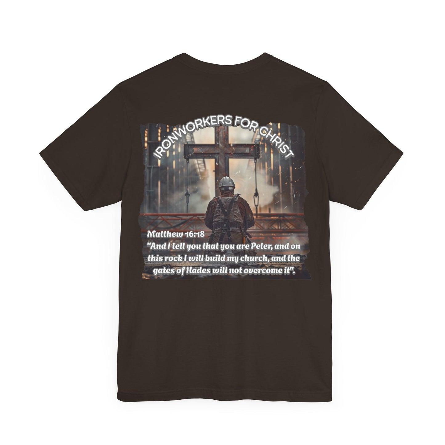 Printify T-Shirt Brown / S Iron Workers for Christ Matthew 16:18