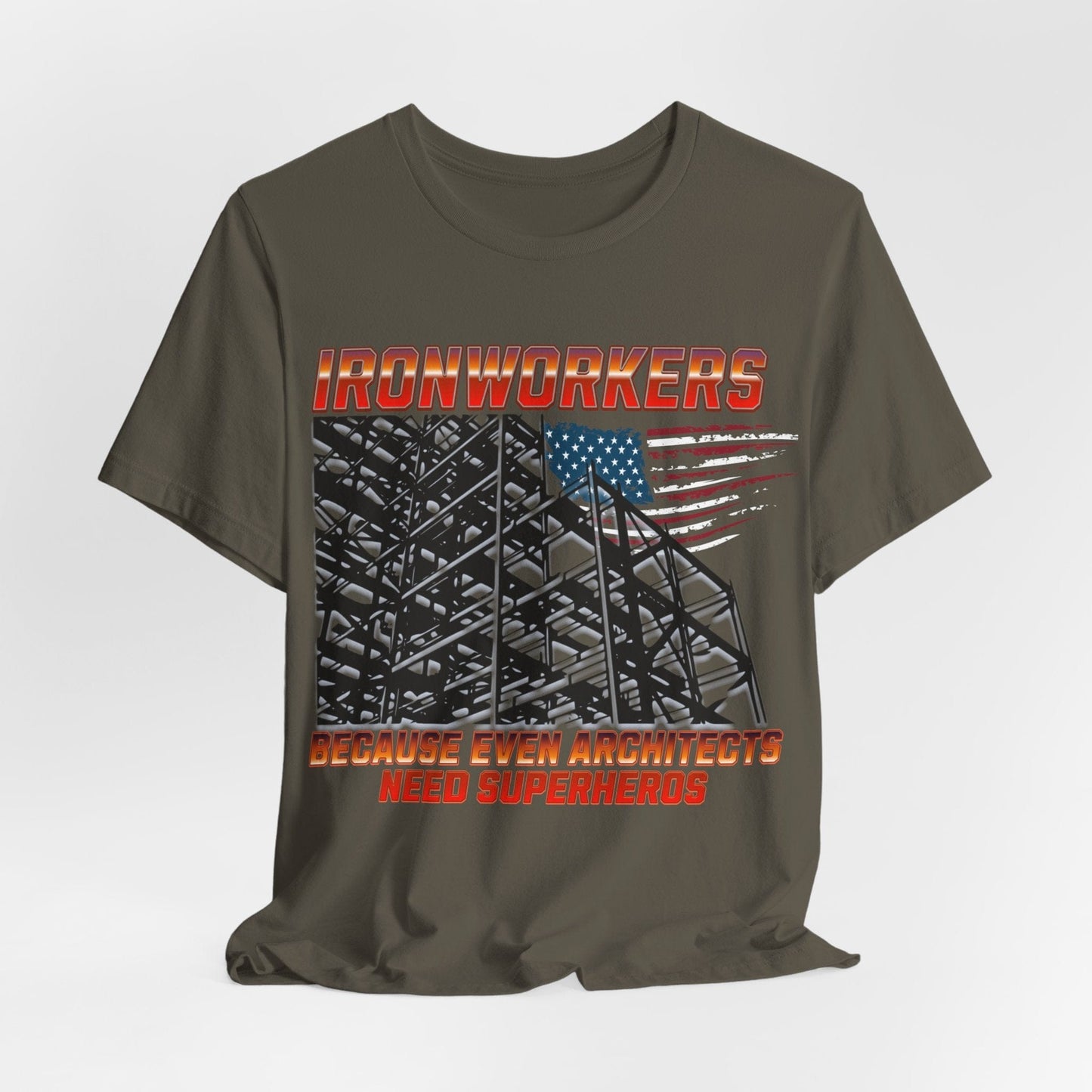 Printify T-Shirt Army / S Ironworkers - Because Even Architects Need Superheros Tee