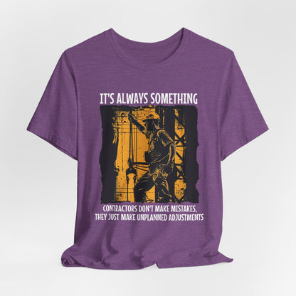 Printify T-Shirt Heather Team Purple / S It's Always Something