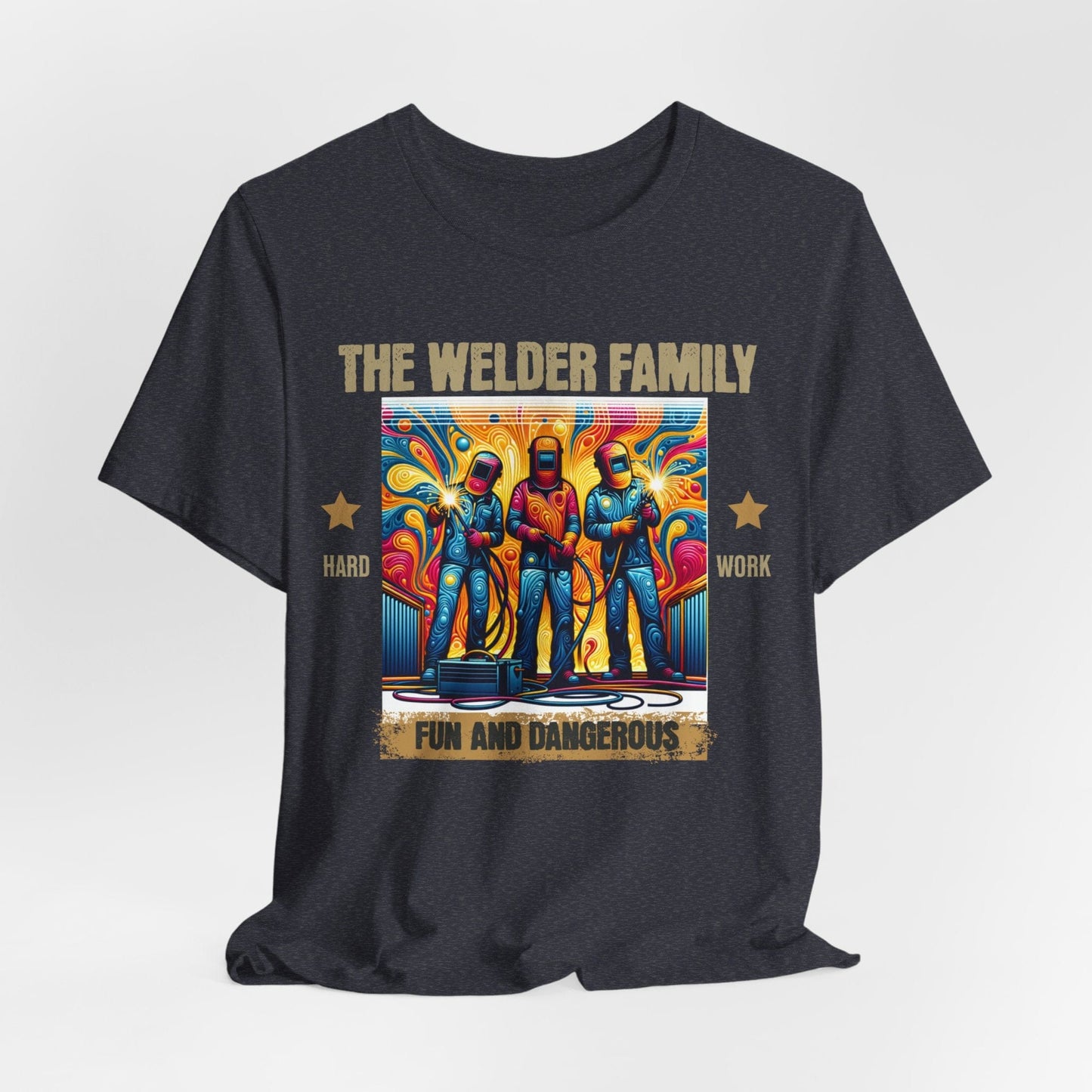 Printify T-Shirt Heather Navy / S The Welder Family...Fun & Dangerous Tee