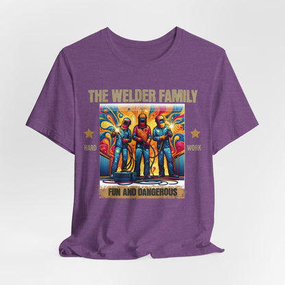 Printify T-Shirt Heather Team Purple / S The Welder Family...Fun & Dangerous Tee