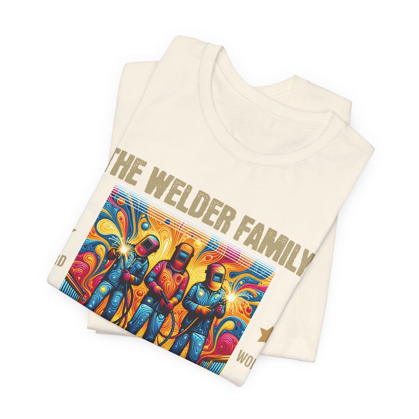 Printify T-Shirt The Welder Family...Fun & Dangerous Tee