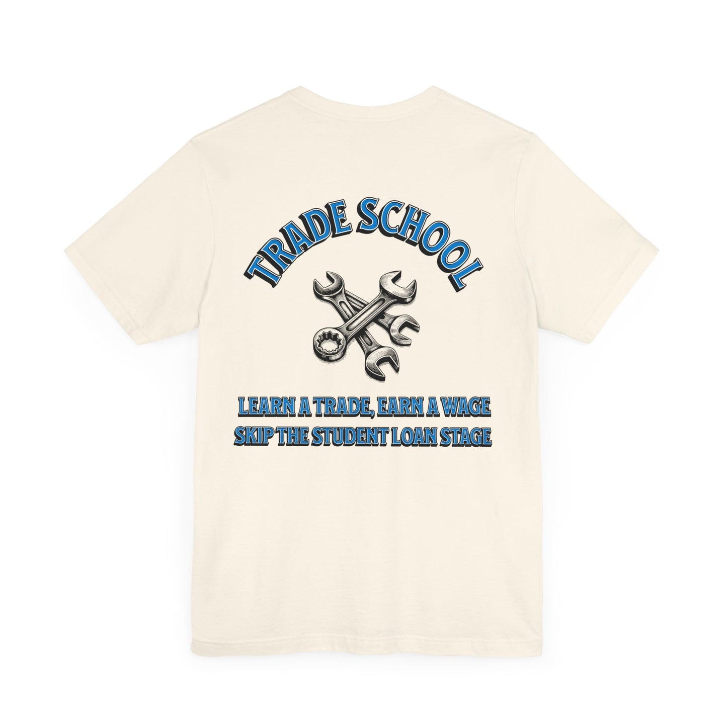 Printify T-Shirt Natural / S Trades School