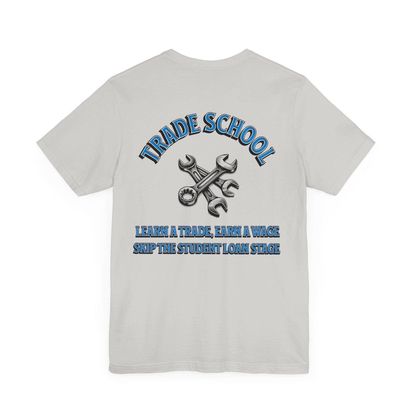 Printify T-Shirt Silver / S Trades School