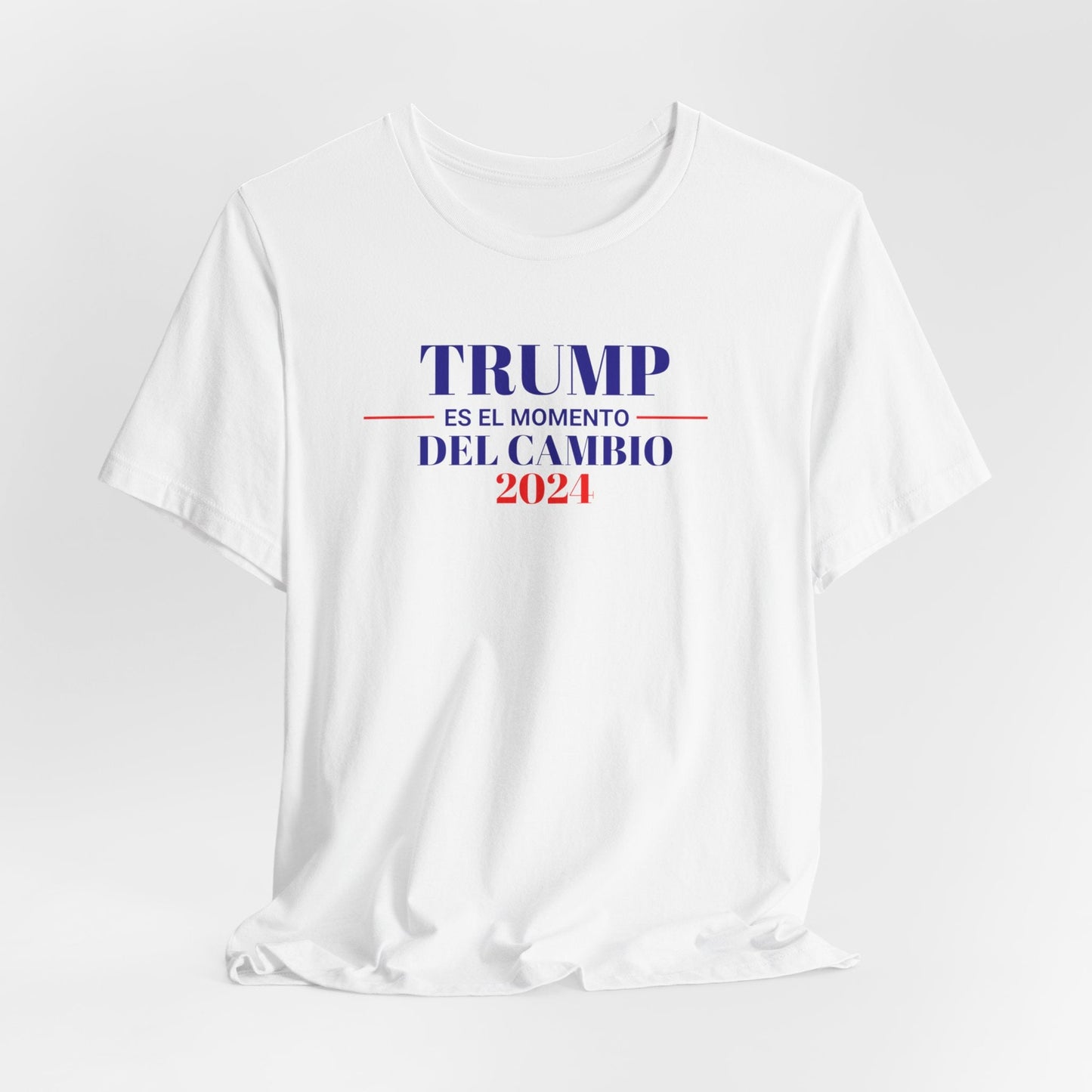 Printify T-Shirt White / S Trump 2024....es el momento del cambio