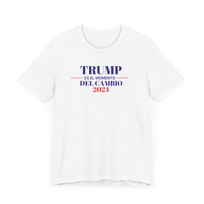 Printify T-Shirt Trump 2024....es el momento del cambio