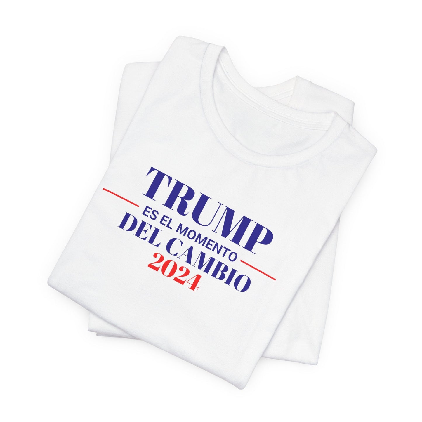 Printify T-Shirt Trump 2024....es el momento del cambio