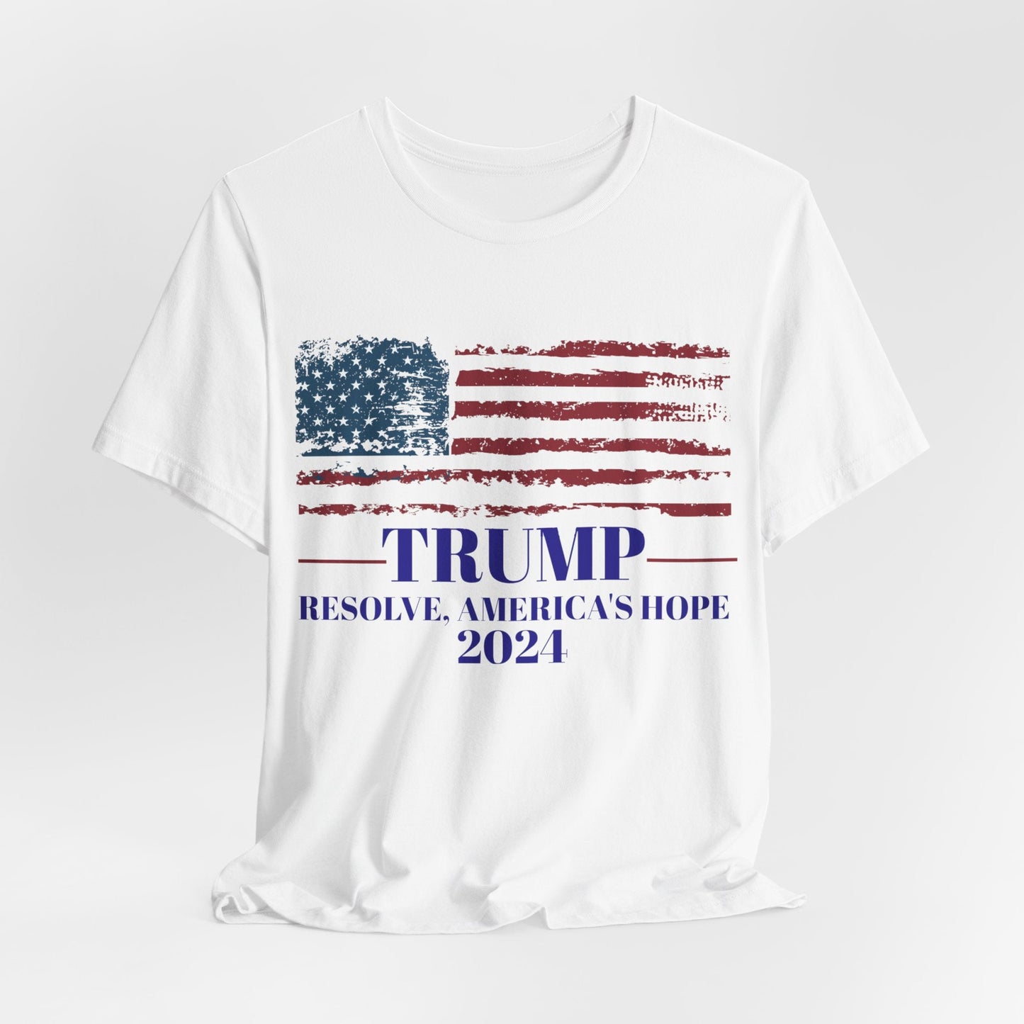 Printify T-Shirt White / S Trump 2024...Resolve, America's Hope Tee