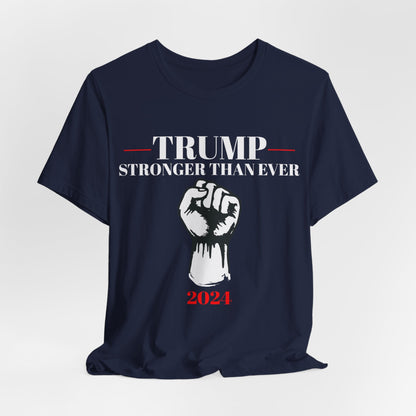 Printify T-Shirt Navy / S Trump 2024...Stronger Than Ever