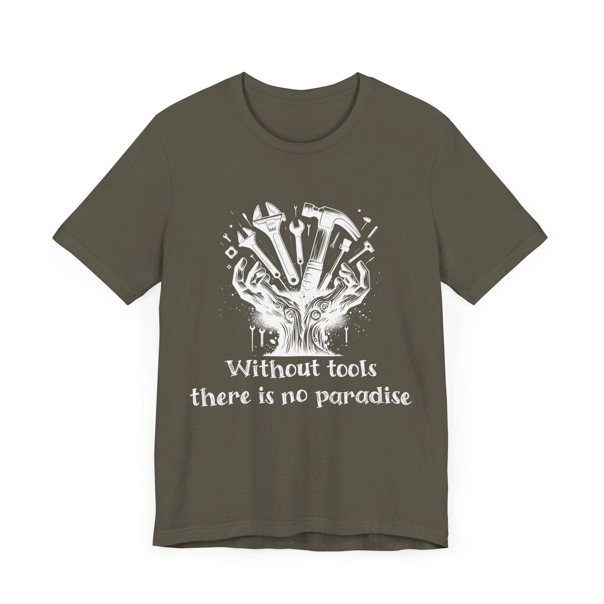 Printify T-Shirt Without Tools - There is No Paradise Tee