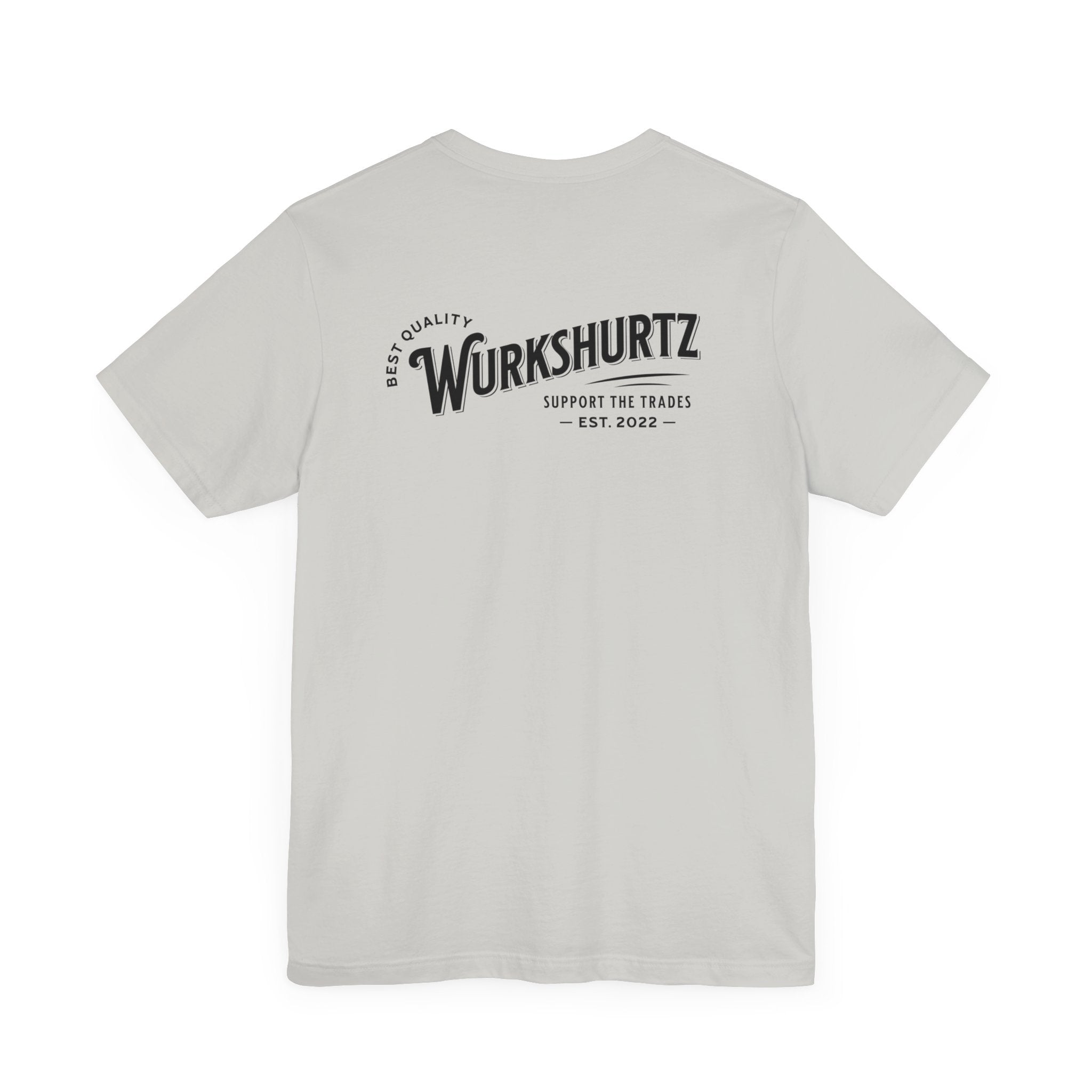 Printify T-Shirt Silver / S Wurkshurtz